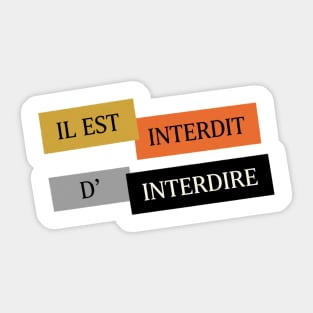 L'interdiction est interdite Mai 1968 Sticker